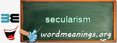 WordMeaning blackboard for secularism